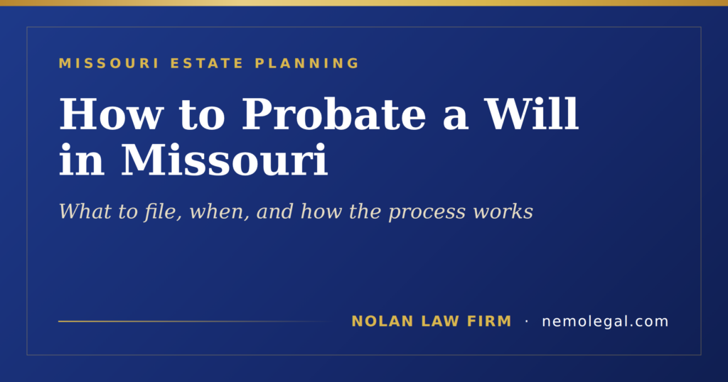 How to probate a will in Missouri