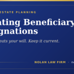Missouri beneficiary designation update guide from Nolan Law Firm