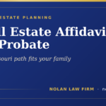 Missouri small estate affidavit vs full probate explainer card